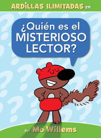 ¿Quién es el Misterioso Lector? (Spanish Edition) by Mo Willems, 9781368071642