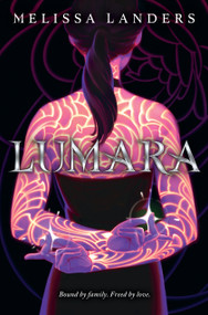 Lumara by Melissa Landers, 9781368076562
