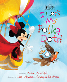 Minnie Mouse - I Lost My Polka Dots! by Annie Auerbach, 9781368083485