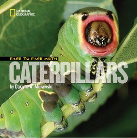 Face to Face with Caterpillars - 9781426304736 by Darlyne A. Murawski