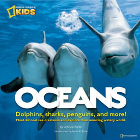 Oceans (Dolphins, sharks, penguins, and more!) by Johnna Rizzo, 9781426306860