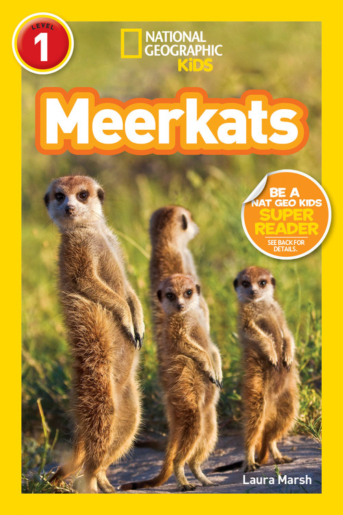 Meerkats (National Geographic Kids Readers, Level 1) by Laura Marsh, National Geographic Kids, 9781426313424