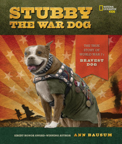 Stubby the War Dog (The True Story of World War I's Bravest Dog) - 9781426314865 by Ann Bausum