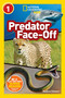 Predator Face-Off (National Geographic Kids Readers, Level 1) by Melissa Stewart, National Geographic Kids, 9781426328114