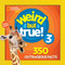 Weird But True 3: Expanded Edition (350 Outrageous Facts) by National Geographic Kids, 9781426331091
