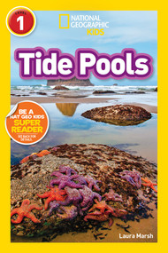 Tide Pools (National Geographic Kids Readers, Level 1) - 9781426333439 by Laura Marsh, National Geographic Kids, 9781426333439
