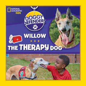 Doggy Defenders: Willow the Therapy Dog by National Geographic Kids, 9781426334474