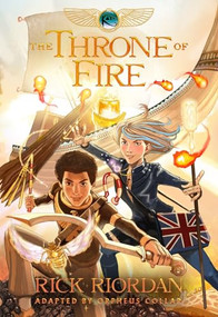 Kane Chronicles, The, Book Two: Throne of Fire: The Graphic Novel, The-The Kane Chronicles, Book Two by Rick Riordan, 9781484714935