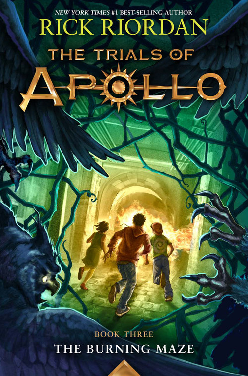 Burning Maze, The-Trials of Apollo, The Book Three by Rick Riordan, 9781484780657