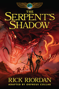Kane Chronicles, The, Book Three: Serpent's Shadow: The Graphic Novel, The-Kane Chronicles, The, Book Three by Rick Riordan, 9781484782347