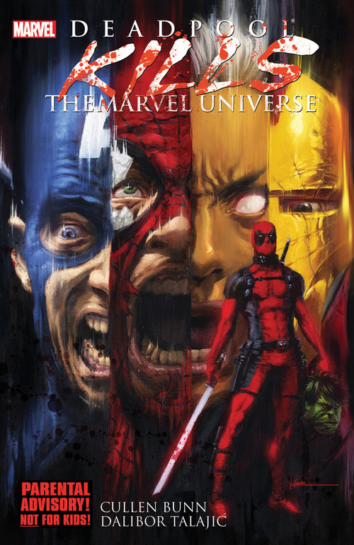 Deadpool Kills The Marvel Universe by Cullen Bunn, Dalibor Talajic, Kaare Andrews, 9780785164036