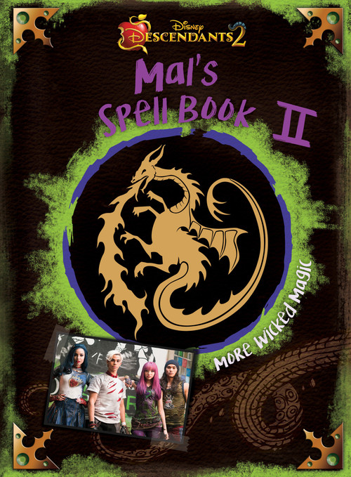 Descendants 2: Mal's Spell Book 2 (More Wicked Magic) by Disney Books, 9781368000413