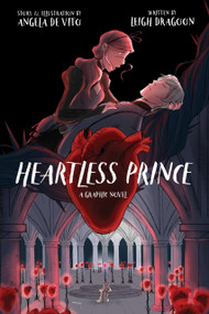 Heartless Prince by Leigh Dragoon, 9781368028356