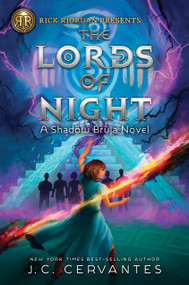 Rick Riordan Presents: Lords of Night, The-A Shadow Bruja Novel Book 1 by J.C. Cervantes, 9781368066563