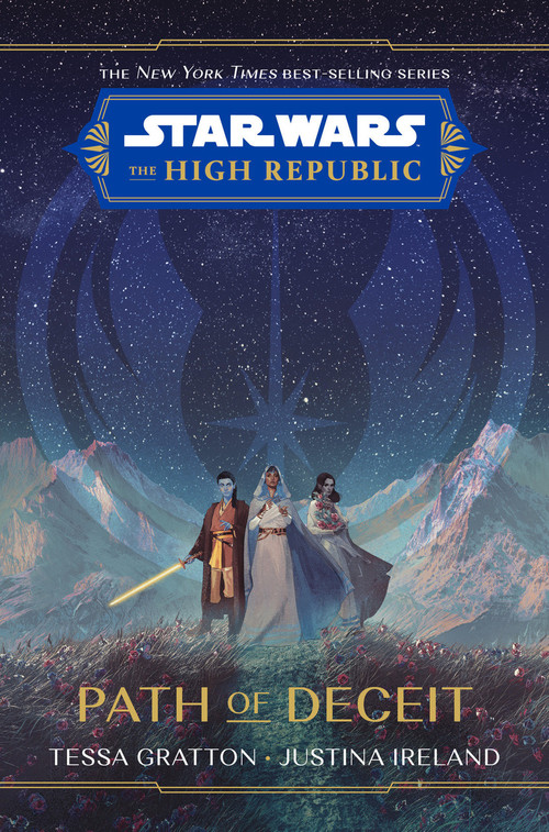 Star Wars: The High Republic: Path of Deceit by Tessa Gratton, Corey Brickley, 9781368076128