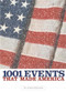 1001 Events That Made America by Alan Axelrod, Ph.D., 9781426200212