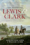 Essential Lewis and Clark, The by William Clark, 9781426217173