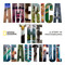 America the Beautiful (A Story in Photographs) by National Geographic, 9781426221422
