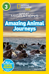 Great Migrations Amazing Animal Journeys (National Geographic Kids Readers, Level 3) (As Seen on the National Geographic Channel) - 9781426307416 by Laura Marsh, National Geographic Kids, 9781426307416