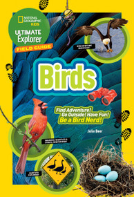 Ultimate Explorer Field Guide: Birds - 9781426323003 by Julie Beer
