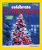 Holidays Around the World: Celebrate Christmas (With Carols, Presents, and Peace) by Deborah Heiligman, 9781426324758