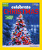 Holidays Around the World: Celebrate Christmas (With Carols, Presents, and Peace) by Deborah Heiligman, 9781426324758