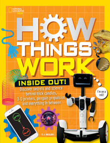 How Things Work: Inside Out - 9781426328770 by T.J. Resler