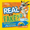 Real or Fake? 3 (Even More Far-Out Fibs, Fishy Facts, and Phony Photos to Test for the Truth) by Emily Krieger, 9781426330049