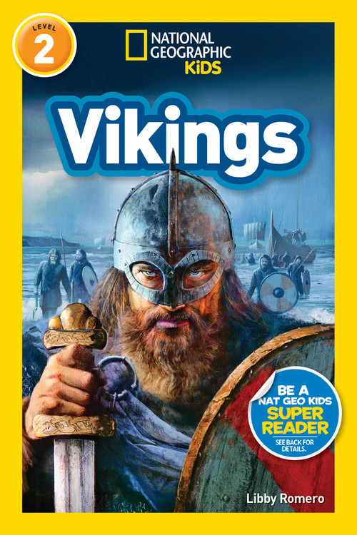 Vikings (National Geographic Kids Readers, Level 2) by Libby Romero, National Geographic Kids, 9781426332180