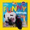 National Geographic Kids Funny Animals (Critter Comedians, Punny Pets, and Hilarious Hijinks) - 9781426333095 by National Geographic, Kids, 9781426333095