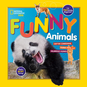 National Geographic Kids Funny Animals (Critter Comedians, Punny Pets, and Hilarious Hijinks) - 9781426333095 by National Geographic, Kids