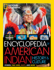 National Geographic Kids Encyclopedia of American Indian History and Culture (Stories, Timelines, Maps, and More) - 9781426334542 by National Geographic, Cynthia O'Brien