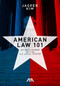 American Law 101 (An Easy Primer on the U.S. Legal System) by Jasper Kim, 9781627228589
