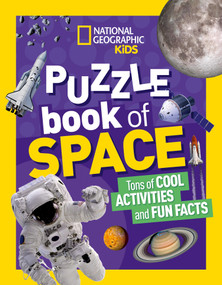 National Geographic Kids Puzzle Book: Space by National Geographic, Kids, 9781426335518