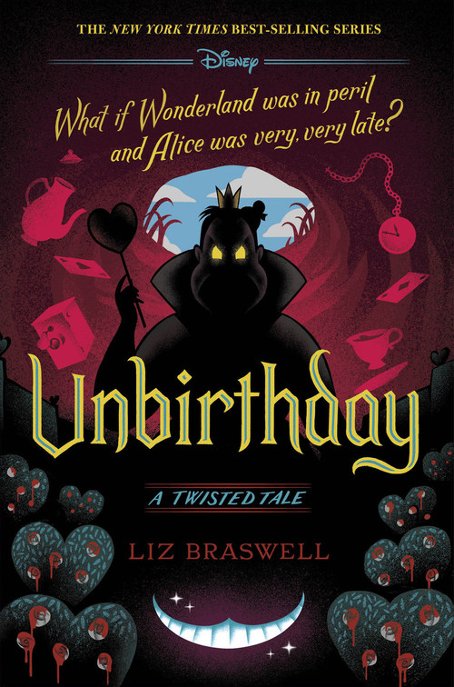 Unbirthday (A Twisted Tale) by Liz Braswell, 9781484781319