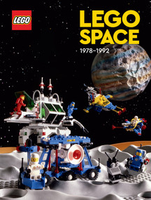 LEGO Space: 1978 - 1992 by LEGO, Tim Johnson, 9781506725185