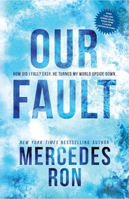 Our Fault by Mercedes Ron, 9781728290799