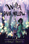 Willa of Dark Hollow - 9781368009485 by Robert Beatty