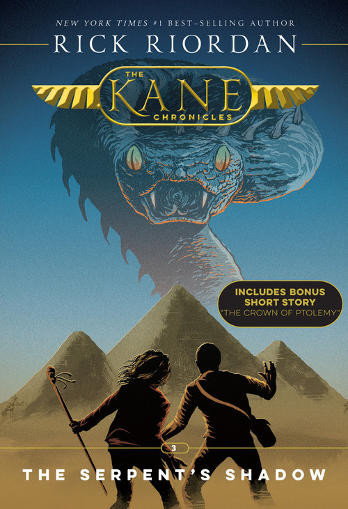 Kane Chronicles, The Book Three: Serpent's Shadow, The-Kane Chronicles, The Book Three by Rick Riordan, 9781368013574