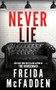 Never Lie by Freida McFadden, 9781728296166