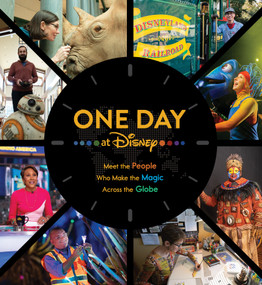 One Day at Disney (Meet the People Who Make the Magic Across the Globe) by Bruce C. Steele, 9781368052245