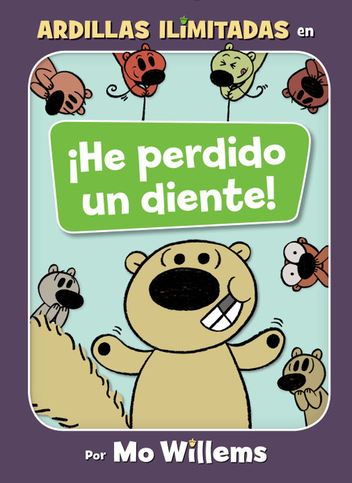 ¡He perdido un diente!-Spanish Edition by Mo Willems, 9781368056113