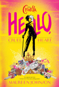 Hello, Cruel Heart by Maureen Johnson, 9781368057769