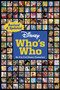 Disney Who's Who (Revised & Updated) (An A to Z of Disney Characters) by Disney Books, 9781368057820