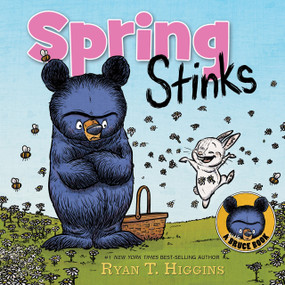 Spring Stinks-A Little Bruce Book by Ryan T. Higgins, 9781368060912