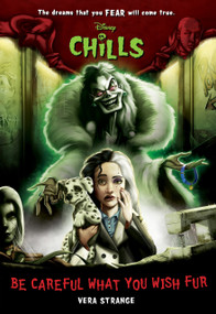 Be Careful What You Wish Fur-Disney Chills, Book Four by Vera Strange, 9781368065412