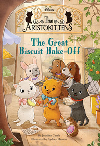 The Aristokittens #2: The Great Biscuit BakeOff - 9781368068031 by Jennifer Castle, 9781368068031