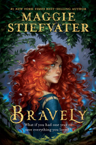 Bravely by Maggie Stiefvater, 9781368071345