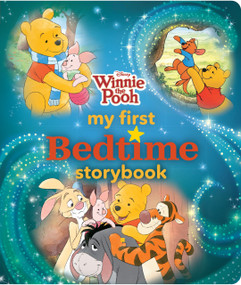 Winnie the Pooh My First Bedtime Storybook by Disney Books, 9781368072373
