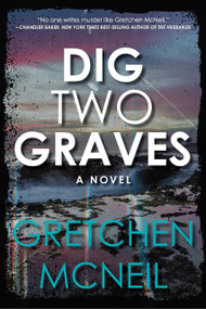Dig Two Graves - 9781368073875 by Gretchen McNeil